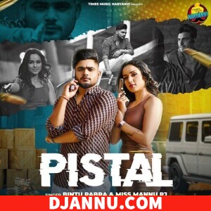 Pistal - Haryanvi Song